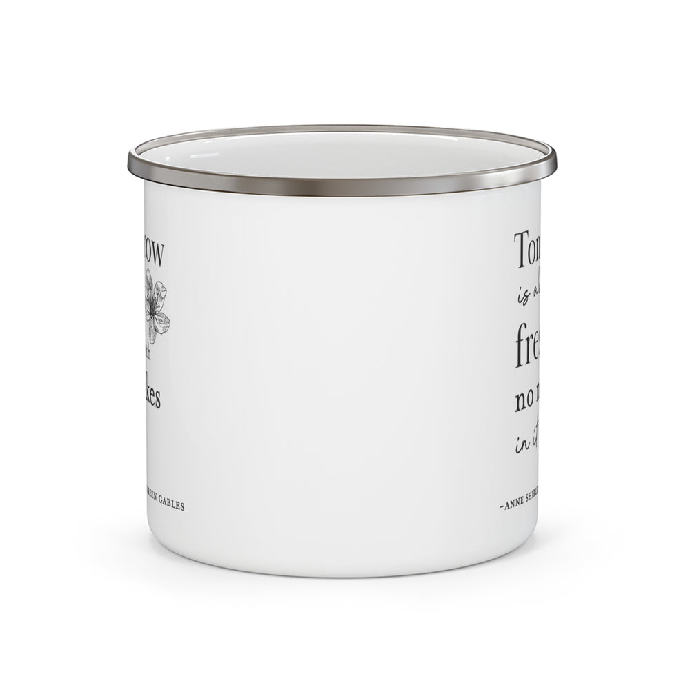 Tomorrow Is Always Fresh Enamel Mug