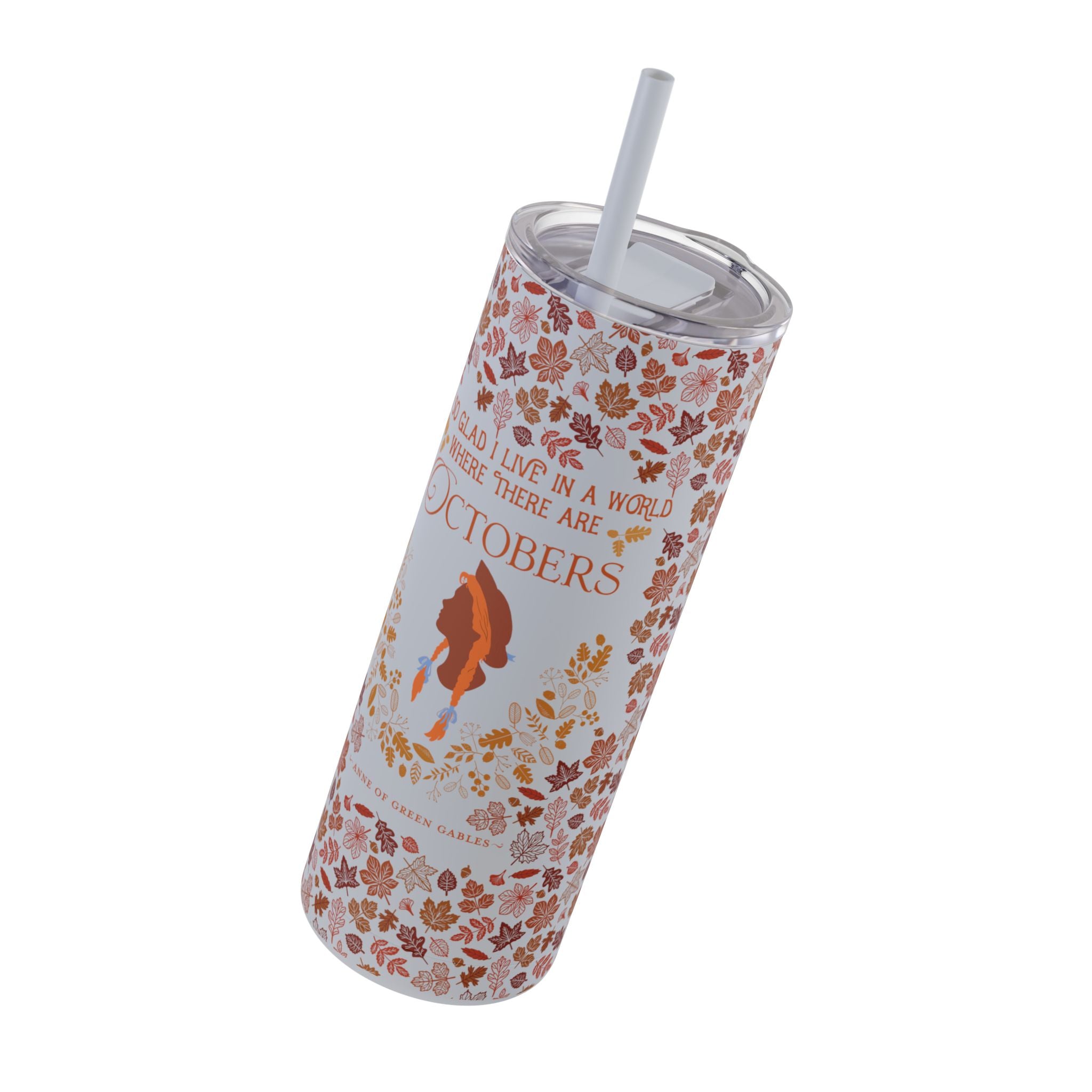 Anne Crest October Quote 20oz Tumbler