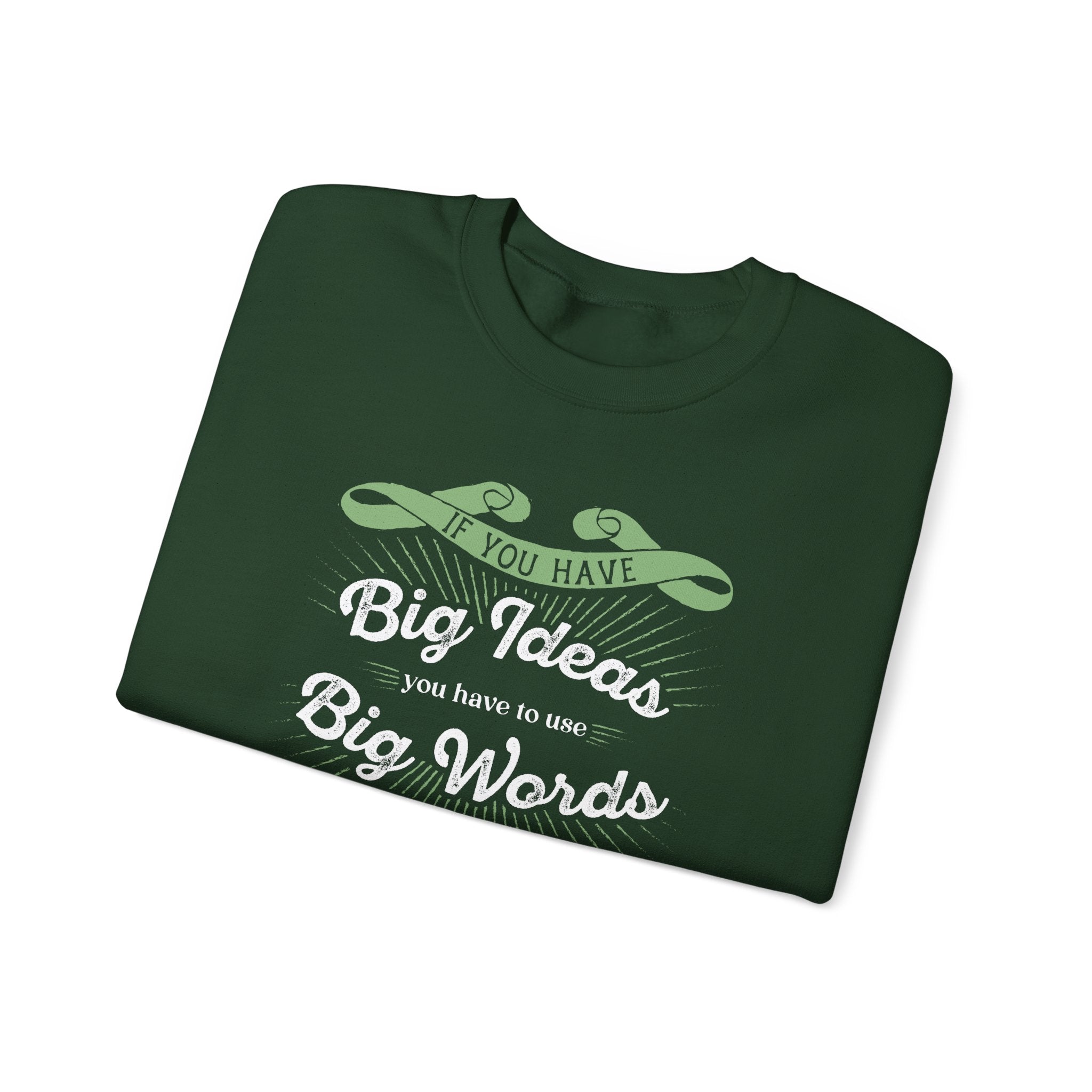 Big Ideas Big Words Graphic Sweatshirt