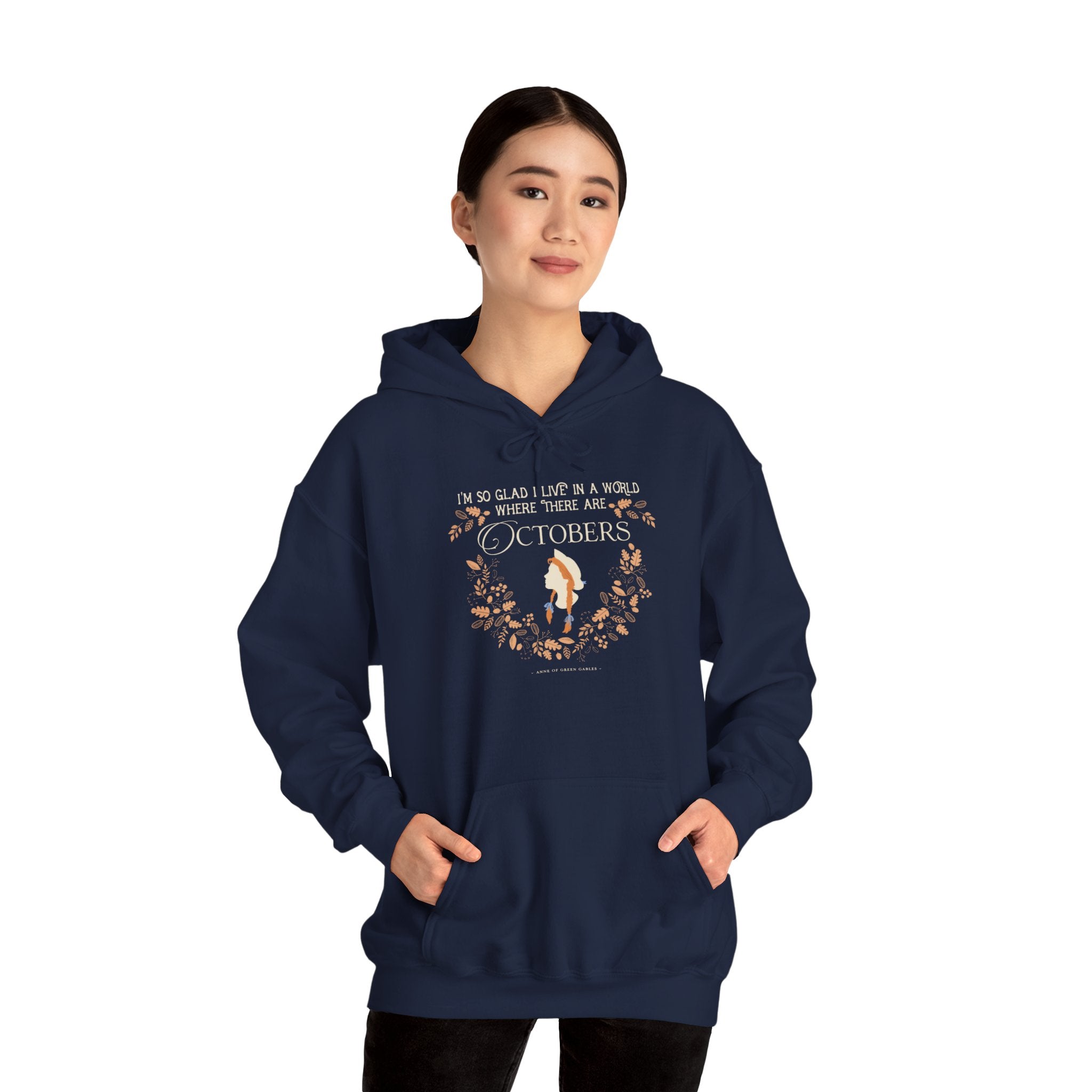 Anne Crest October Quote Hoodie