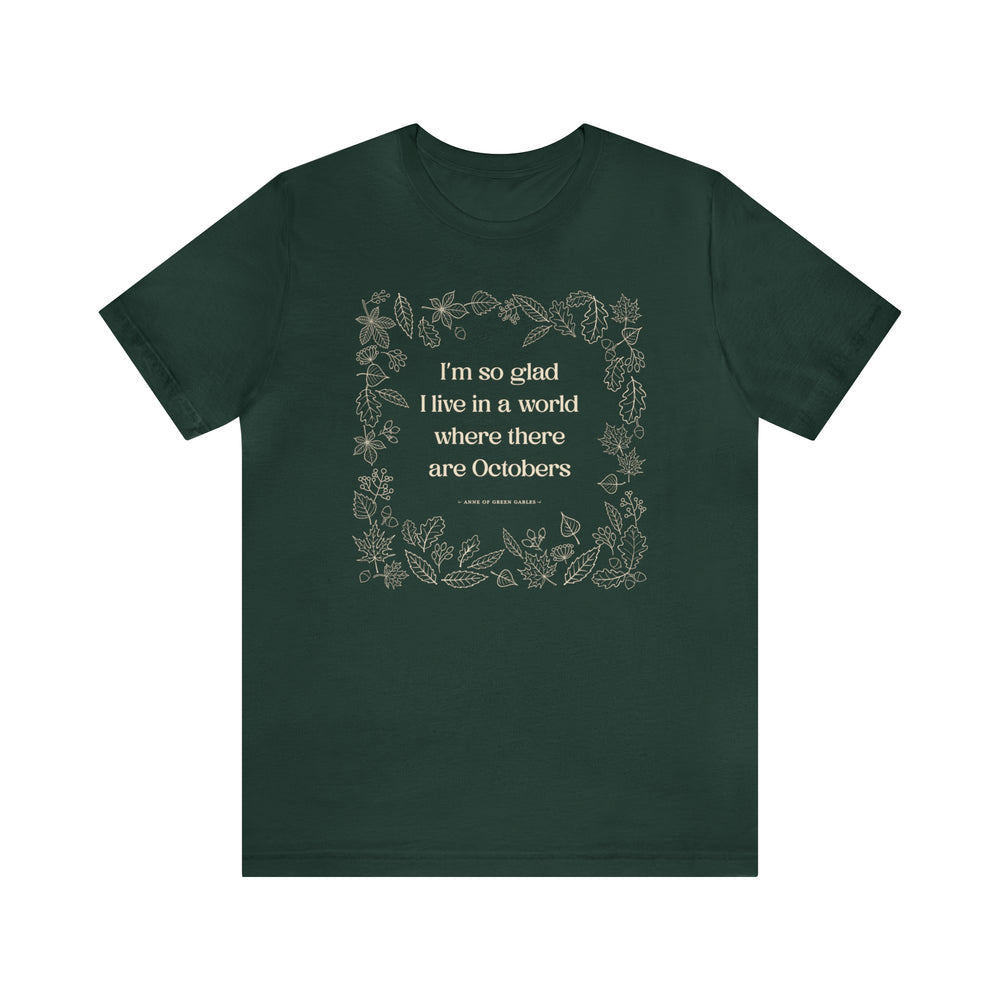 October Quote T-shirt