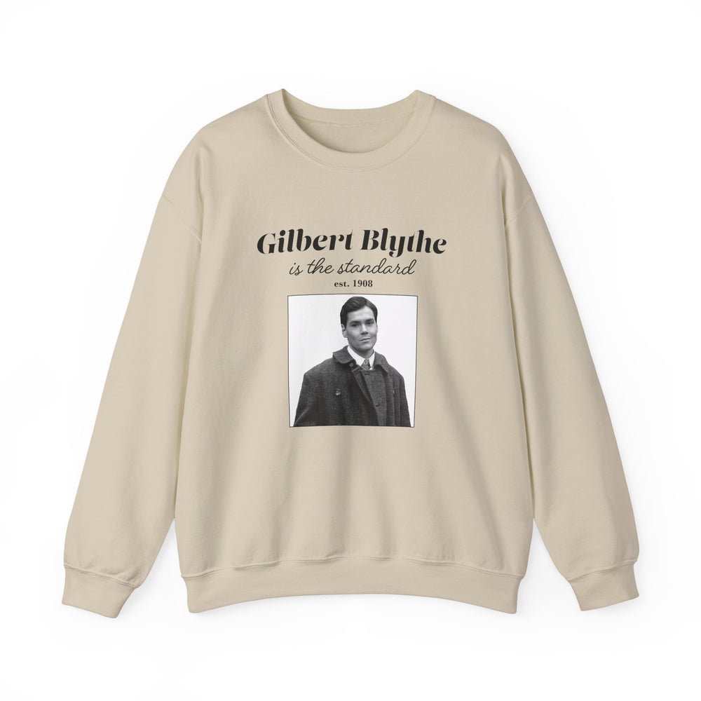 Gilbert Blythe is "the Standard" Sweatshirt