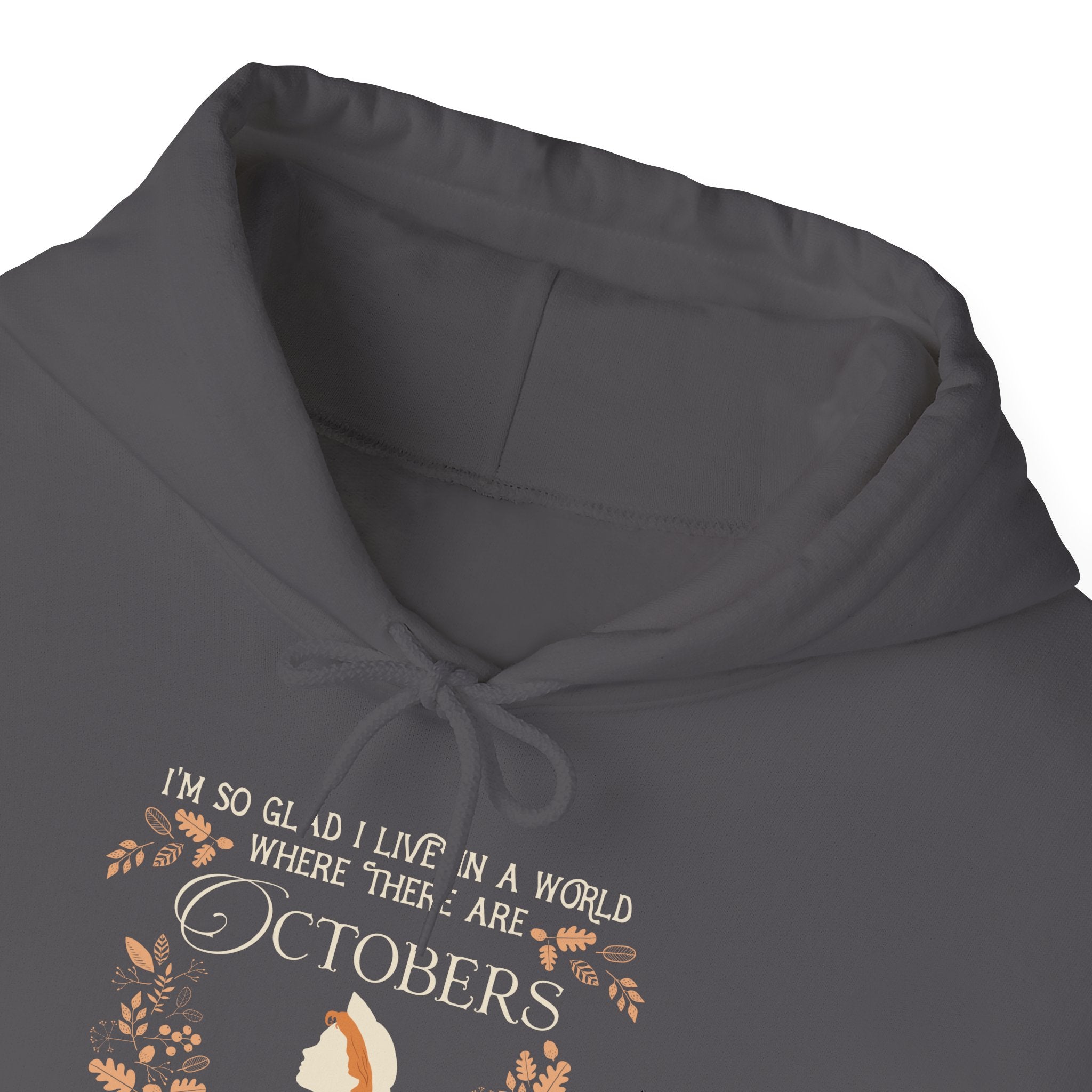 Anne Crest October Quote Hoodie