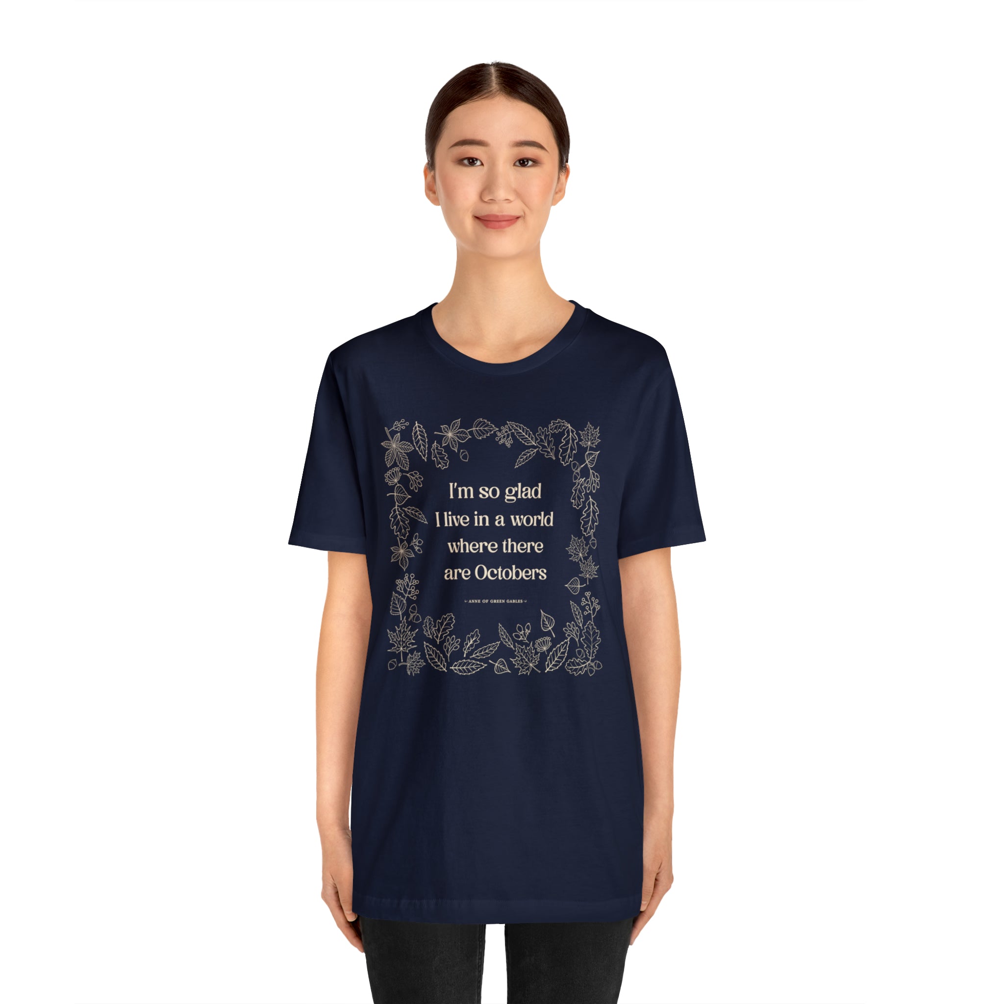 October Quote T-shirt