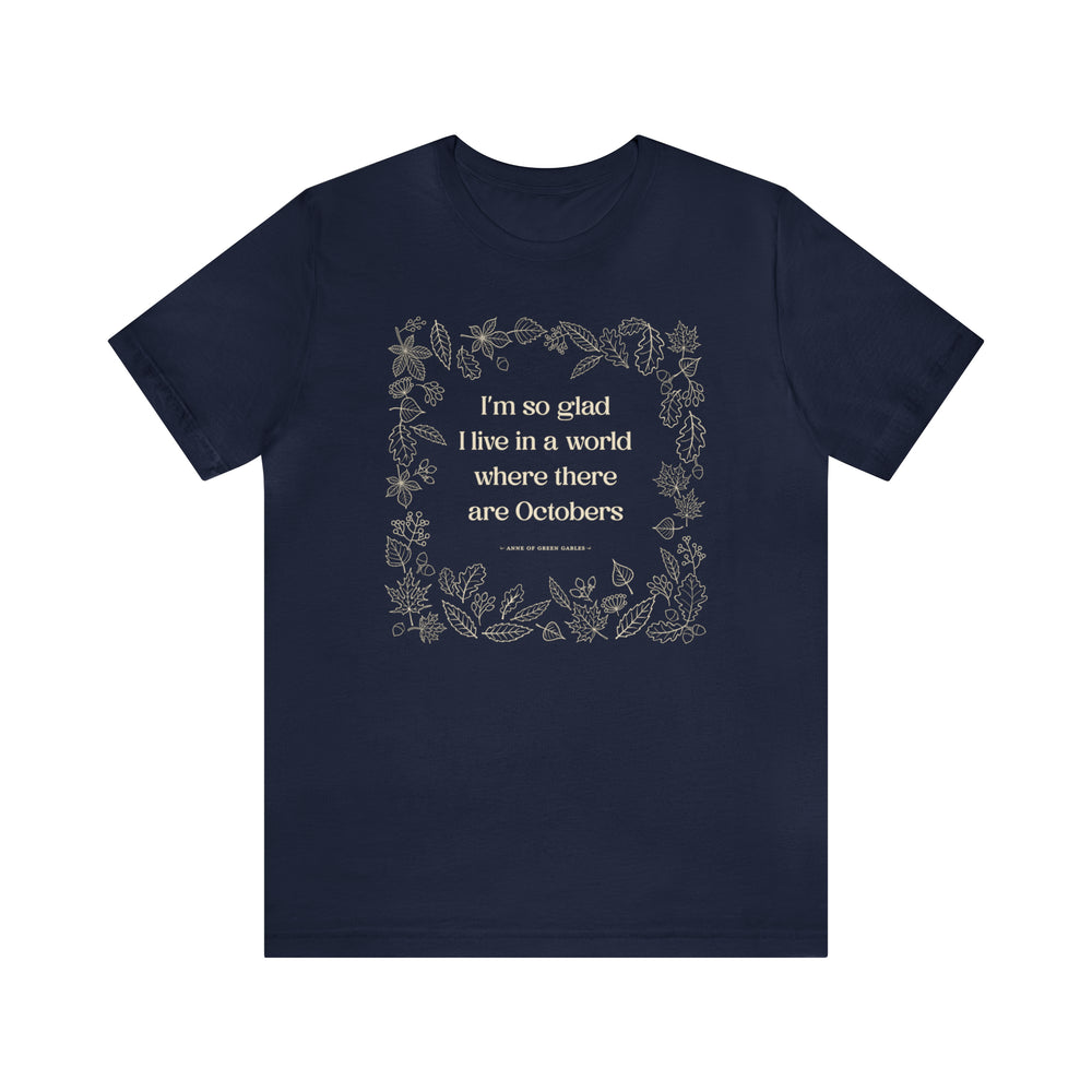 October Quote T-shirt