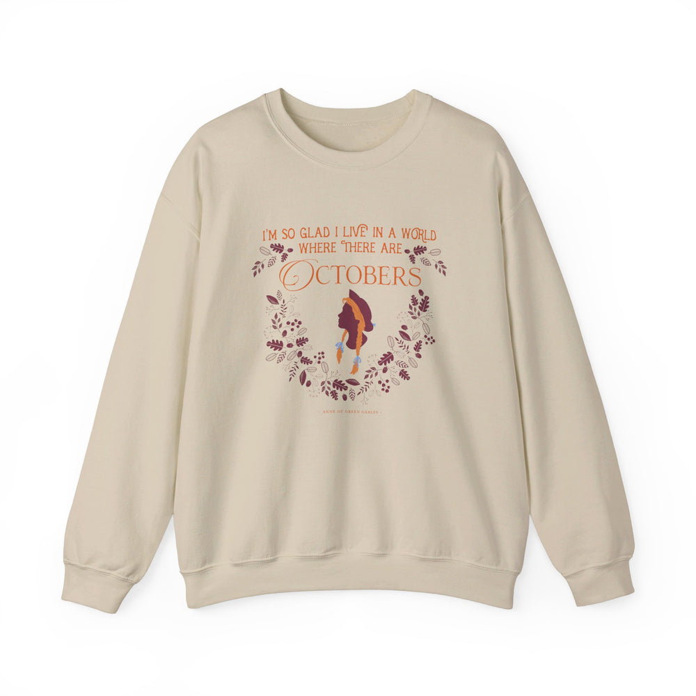 Anne Crest October Quote Crew Neck Sweatshirt