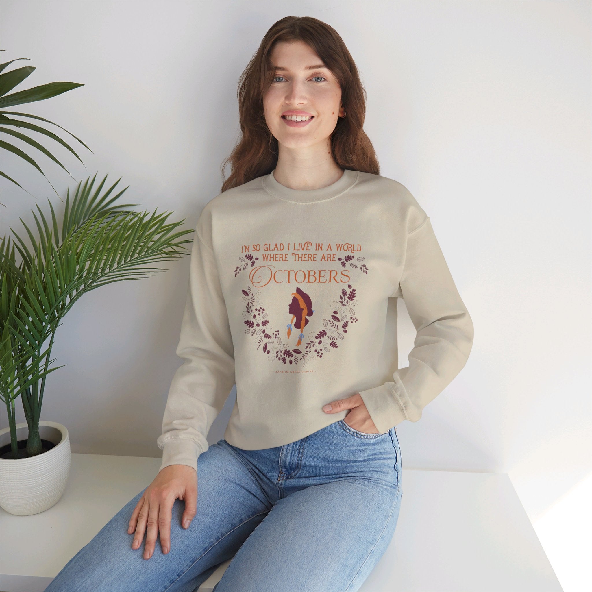 Anne Crest October Quote Crew Neck Sweatshirt