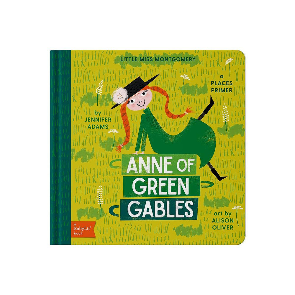 Anne of Green Gables: A BabyLit® Places Primer Board Book