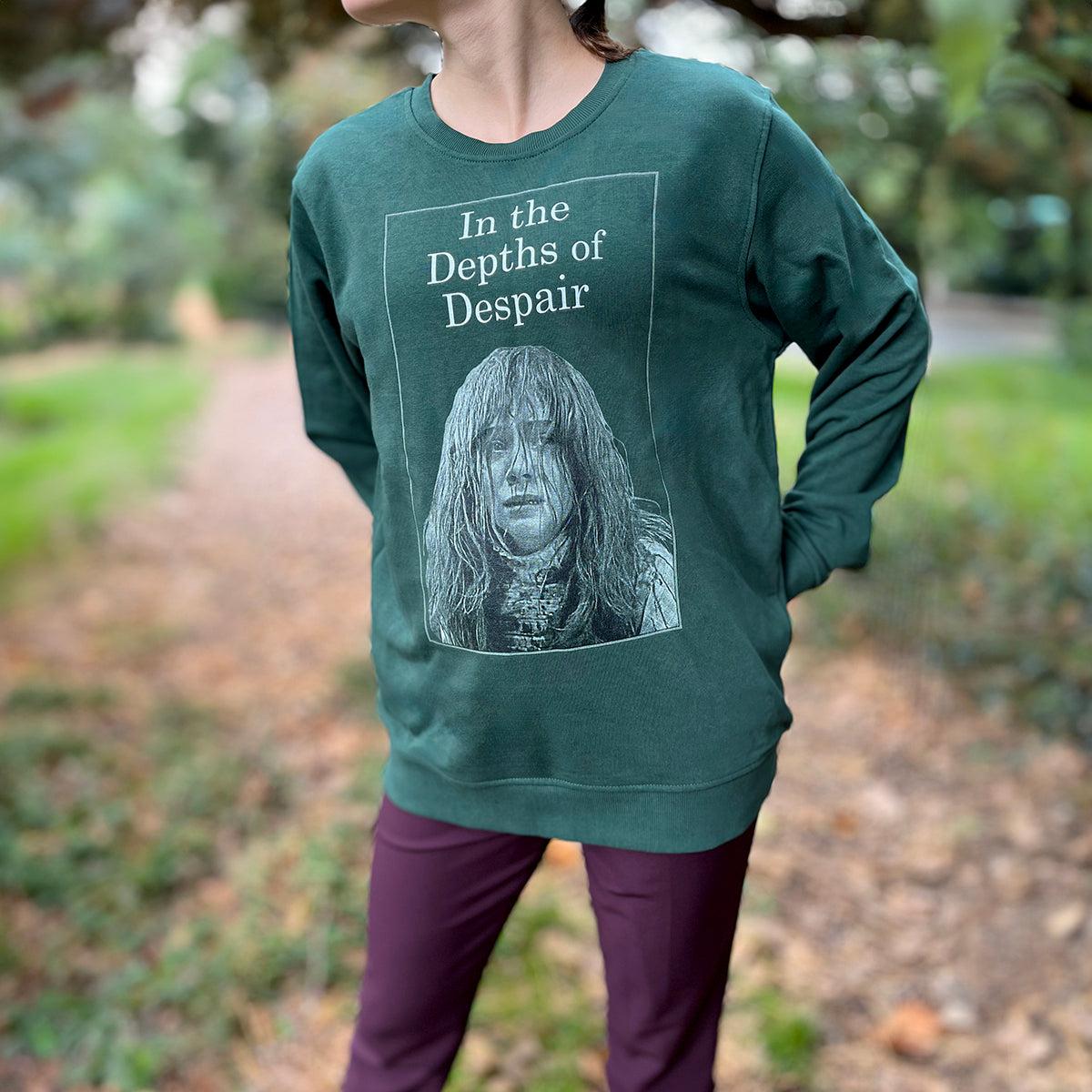 In the Depths of Despair Sweatshirt-Limited Edition