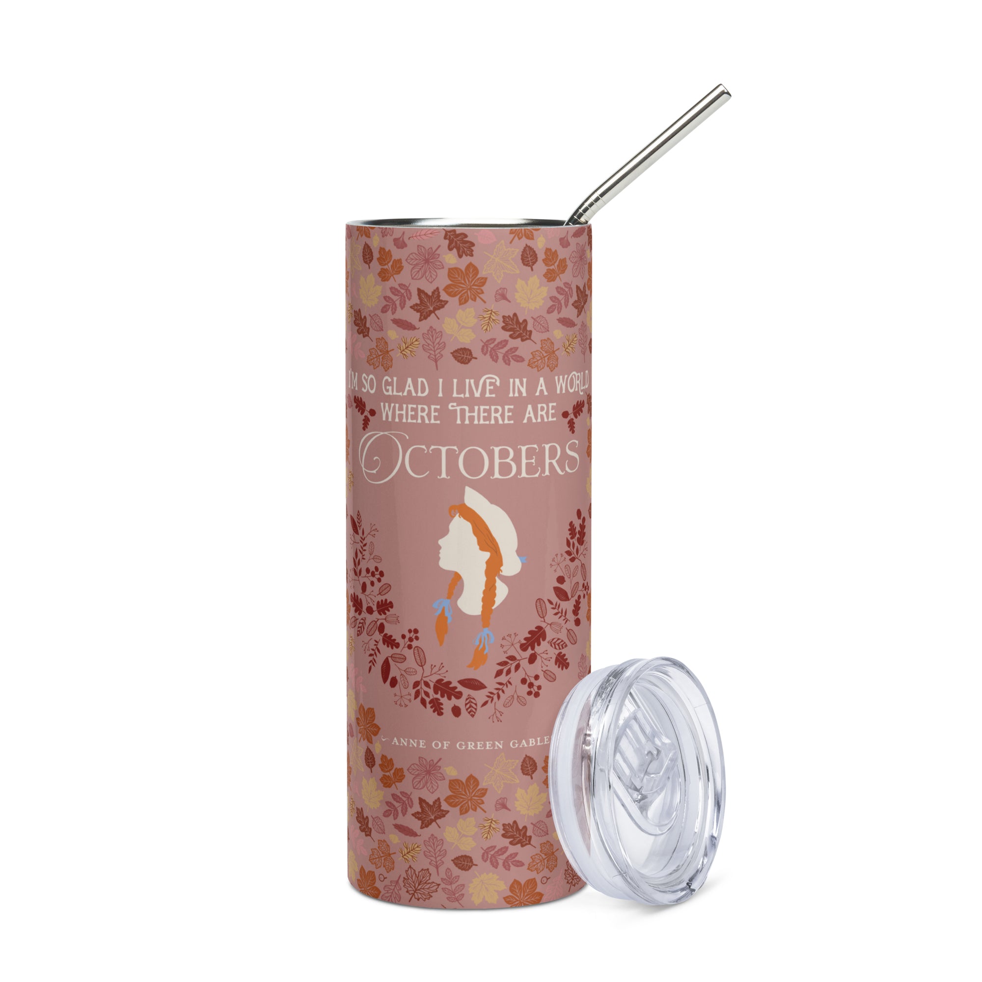 Anne Crest October Quote 20 oz Tumbler
