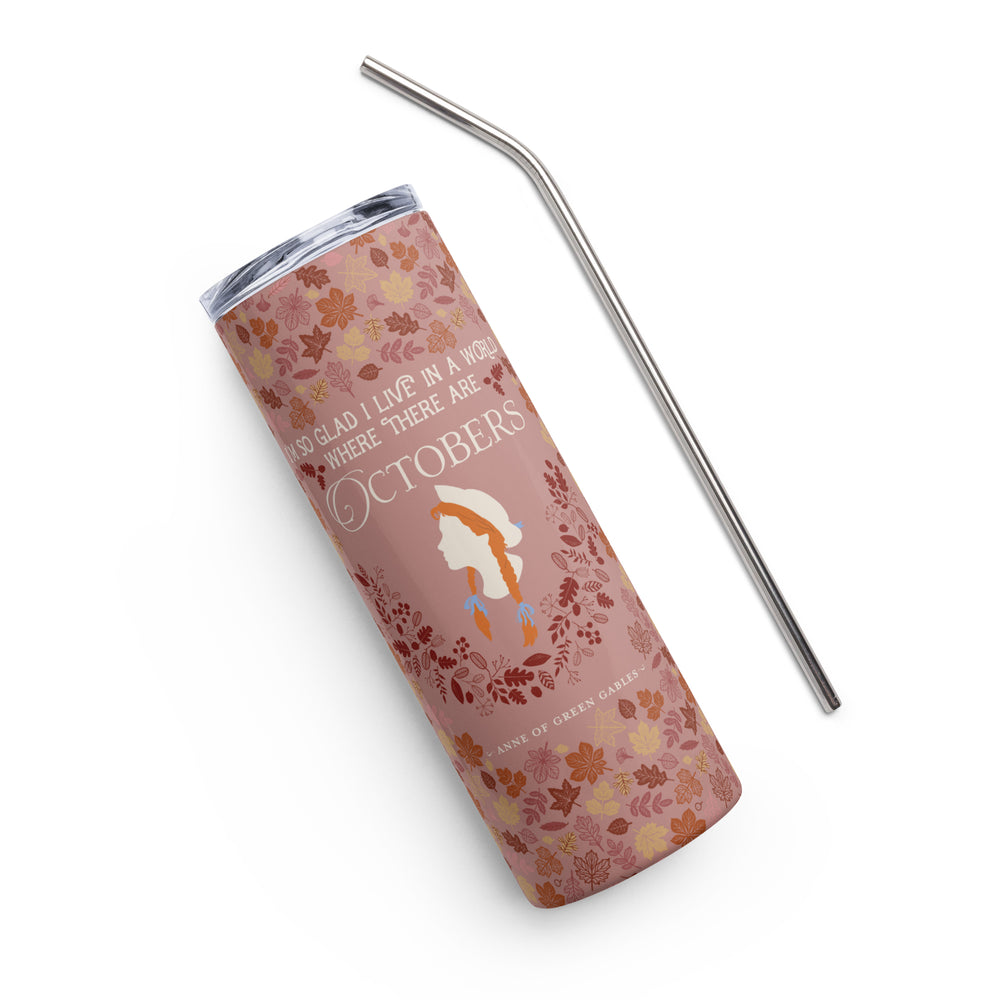 Anne Crest October Quote 20 oz Tumbler