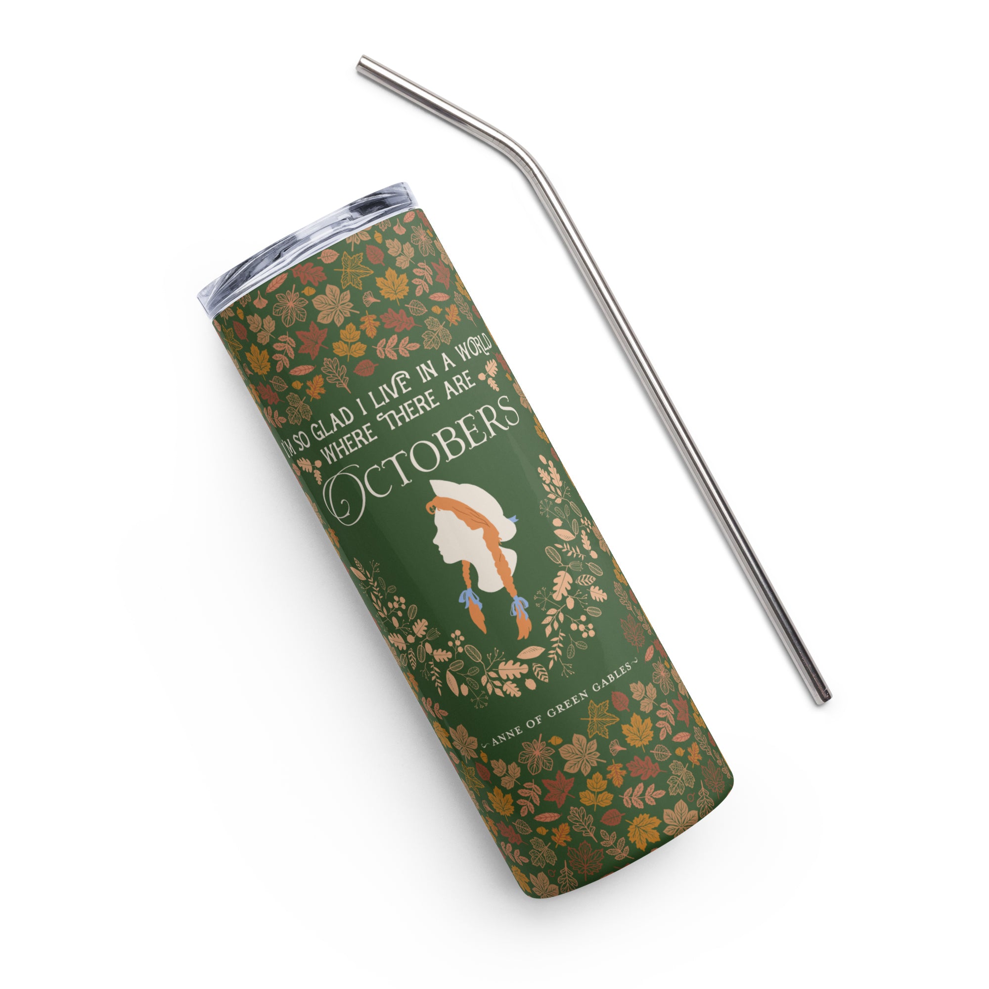Anne Crest October Quote 20 oz Tumbler
