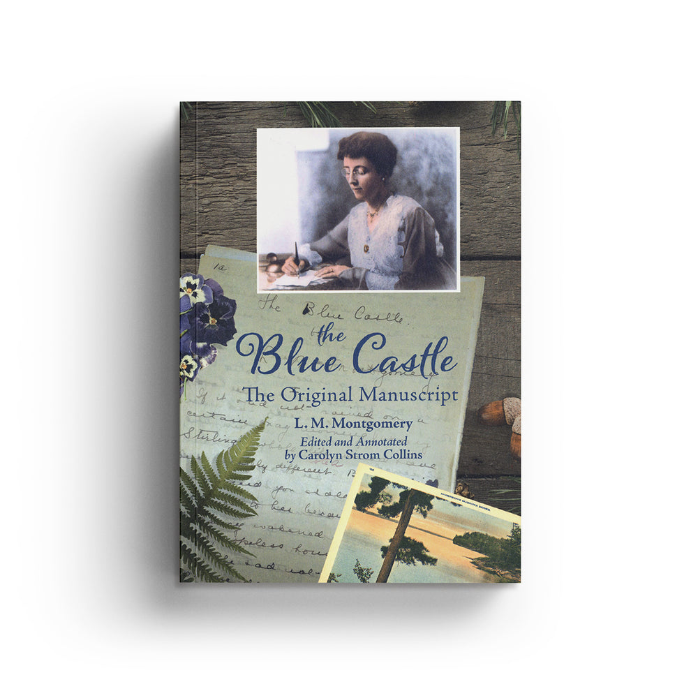 "The Blue Castle: The Original Manuscript" Paperback Edited by Carolyn Collins