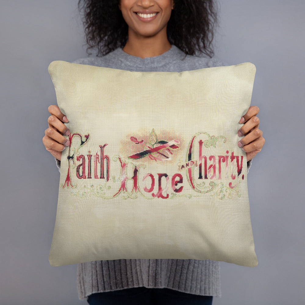 "Faith Hope Charity" Pillow