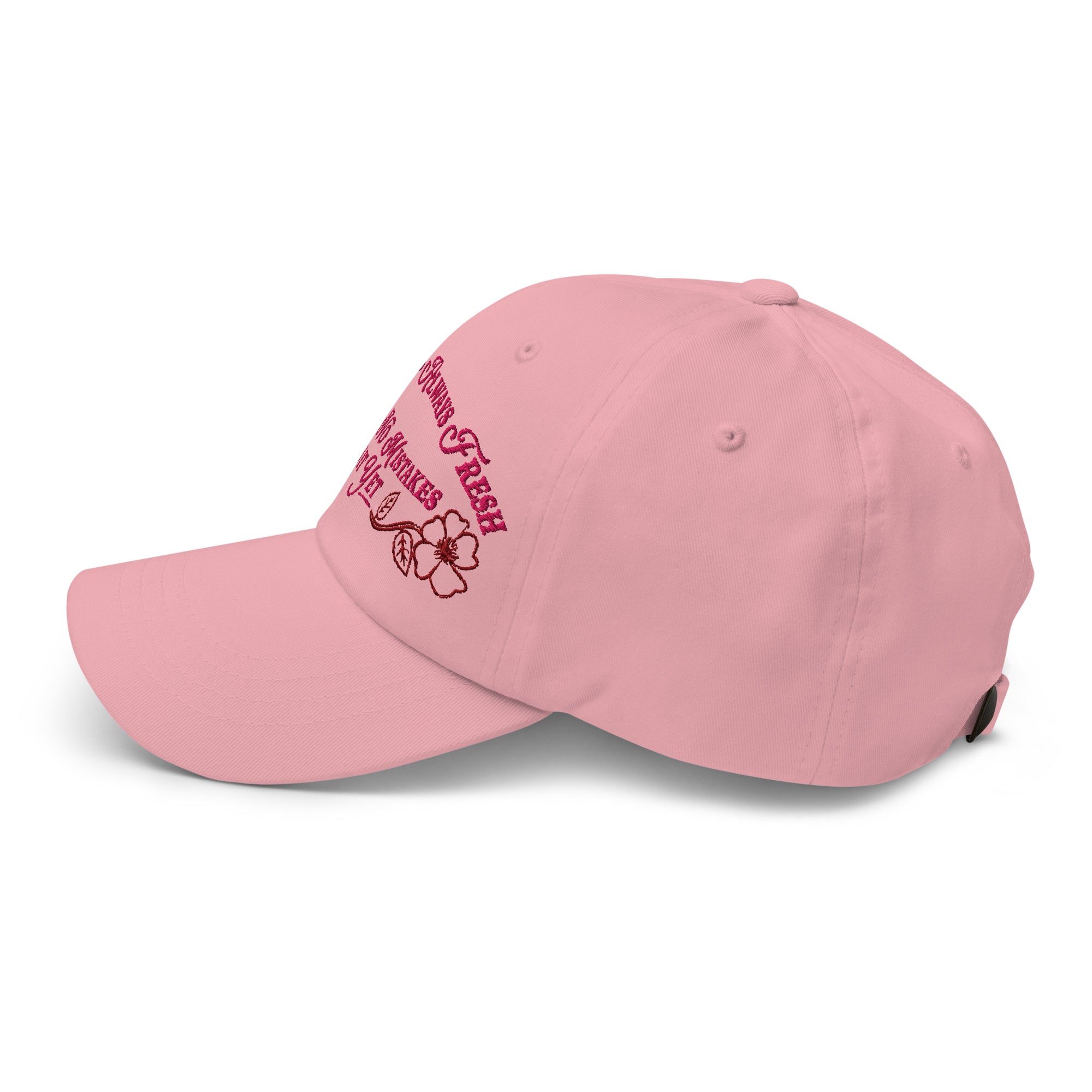 Tomorrow Is Always Fresh Baseball Cap