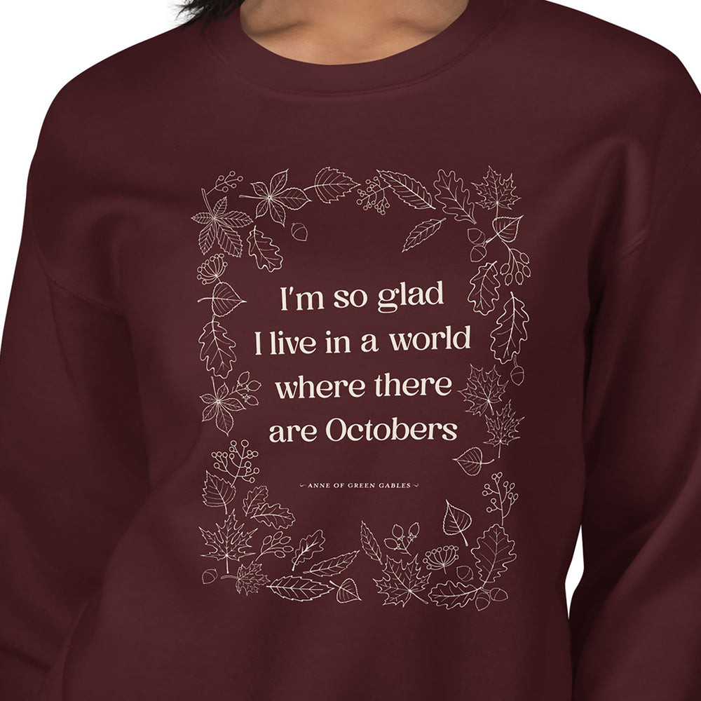 October Quote Crew Neck Sweatshirt