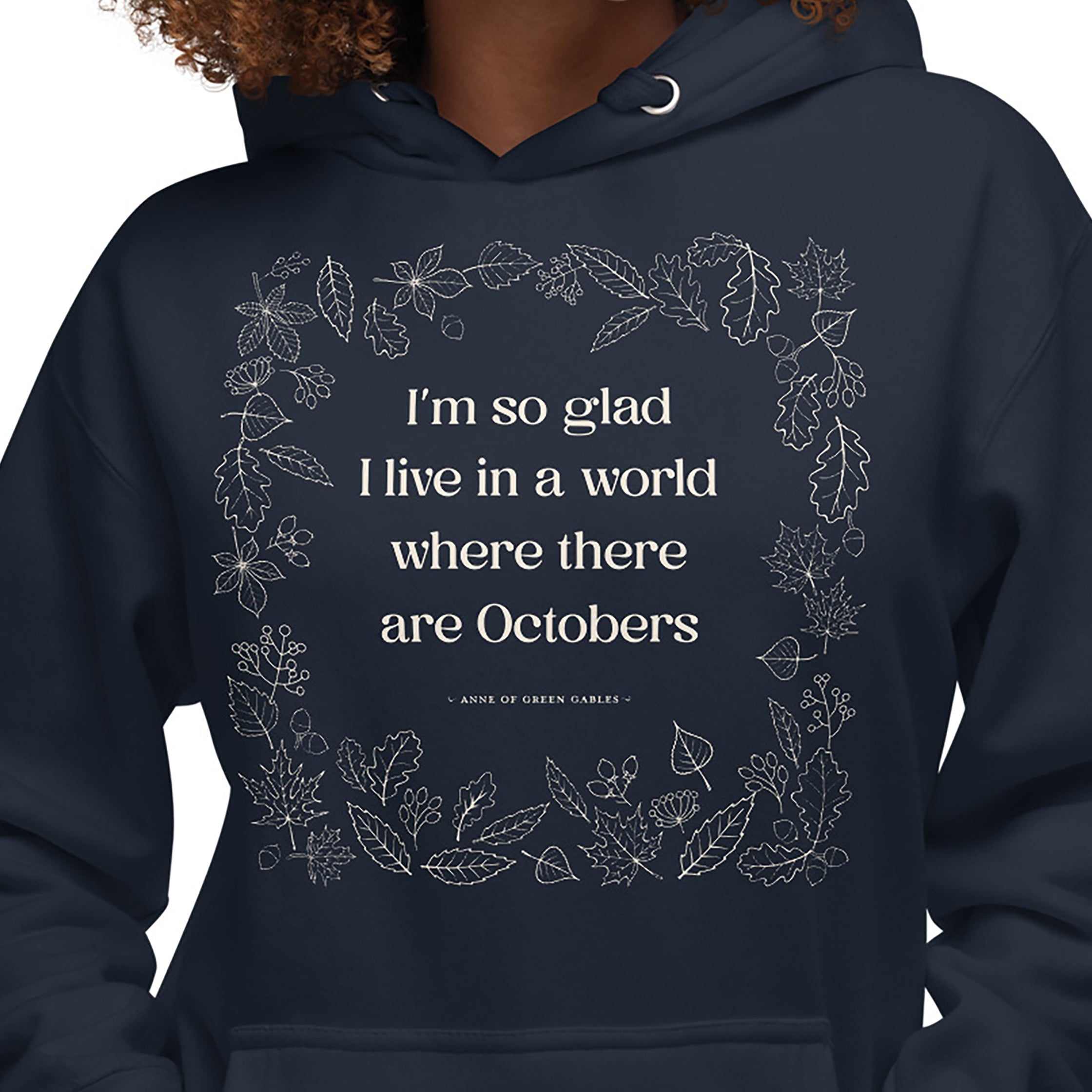 October Quote Hoodie