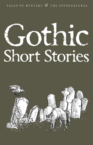 Gothic Short Stories (Tales of Mystery & the Supernatural)-Paperback Book