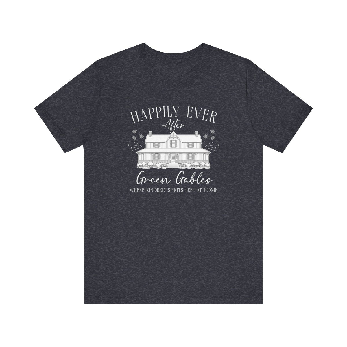 Happily Ever After Green Gables T-Shirt