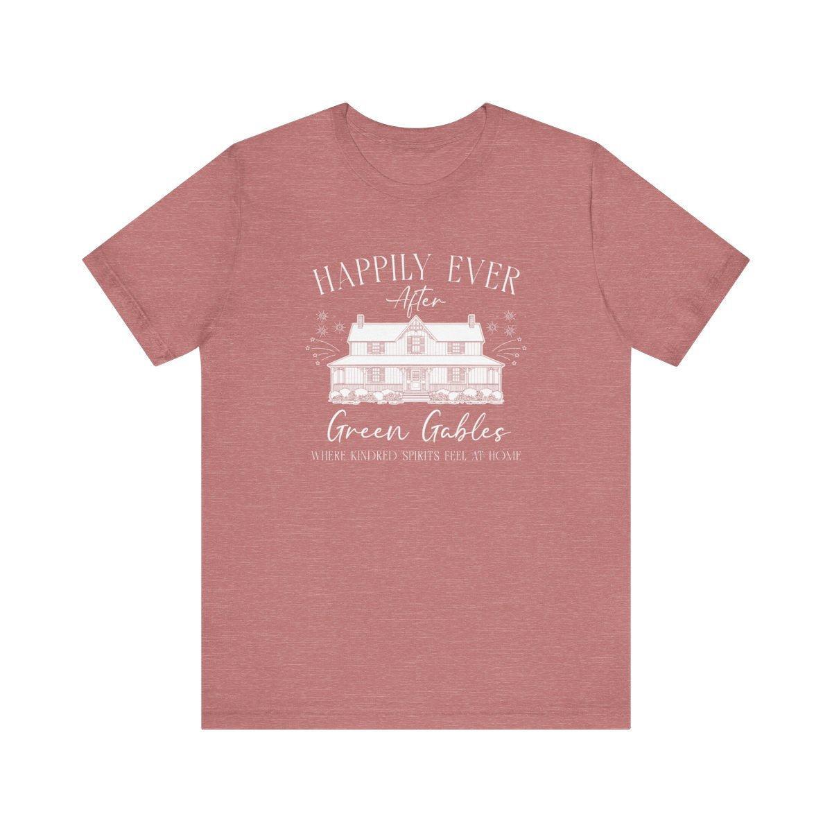 Happily Ever After Green Gables T-Shirt