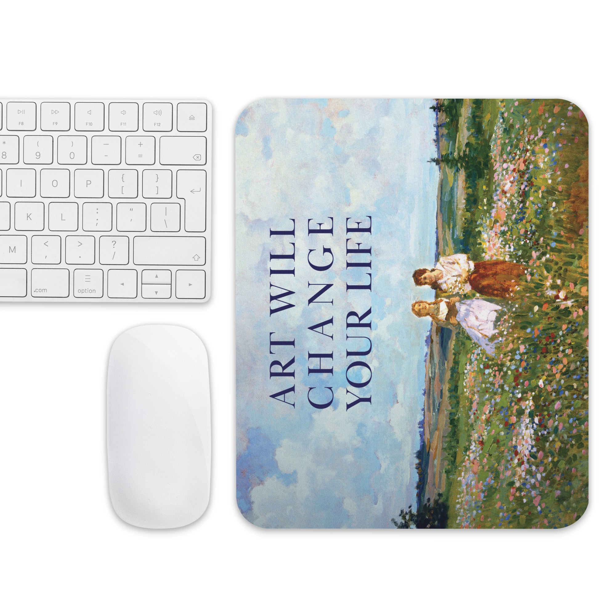 Art Will Change Your Life Mouse Pad