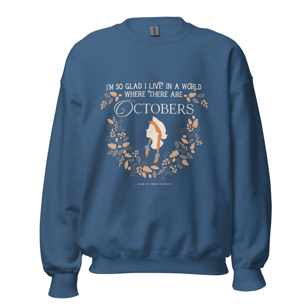Anne Crest October Quote Crew Neck Sweatshirt