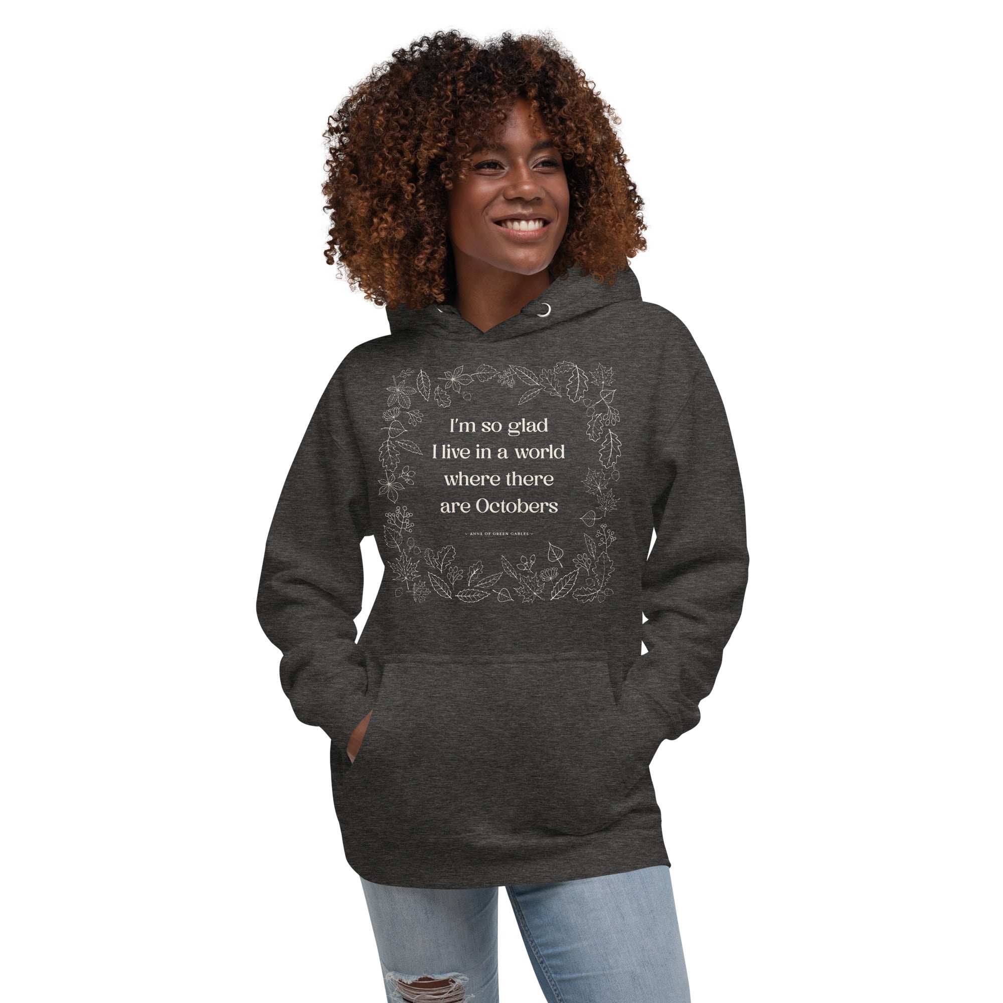 October Quote Hoodie