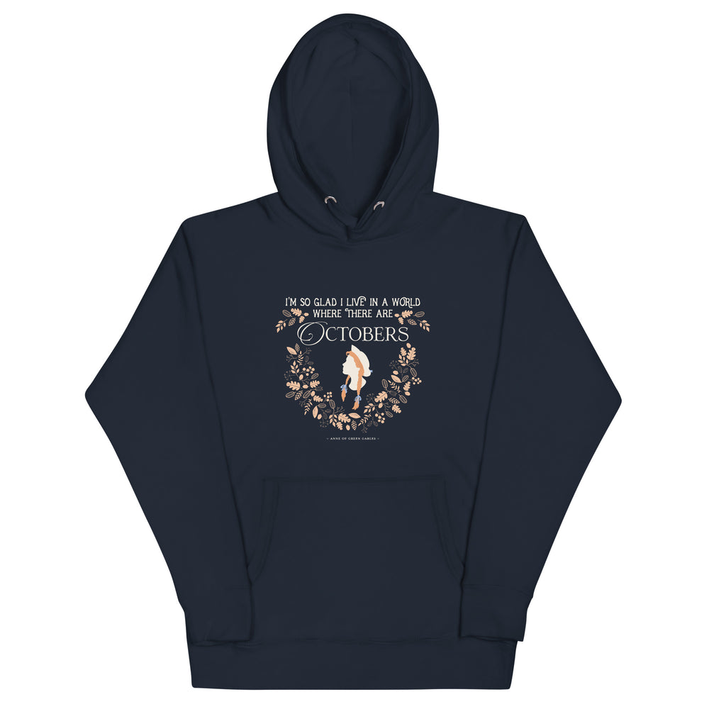 Anne Crest October Quote Hoodie