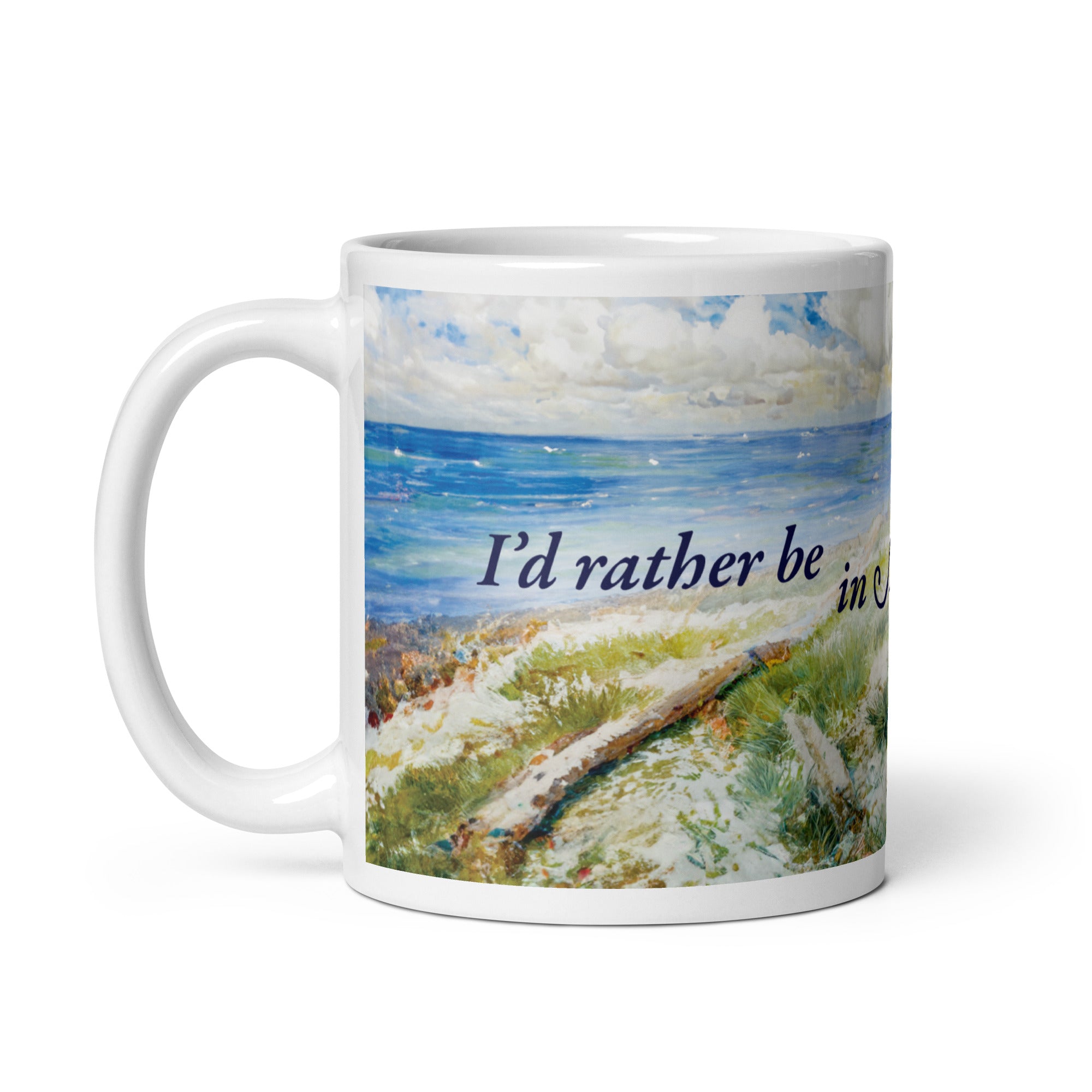 I'd Rather Be In Avonlea Beach Mug