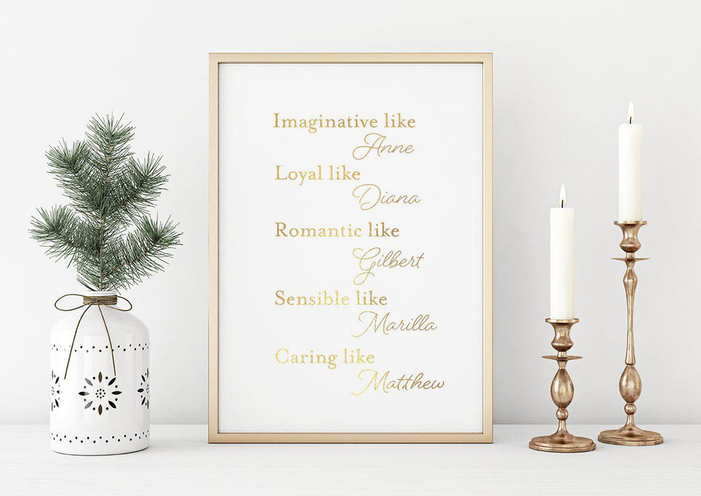 "Be Like" Gold Foil Print on Heavy Weight Paper