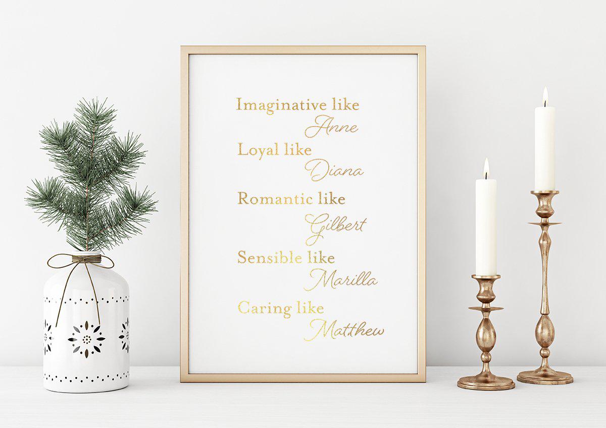 "Be Like" Gold Foil Print on Heavy Weight Paper