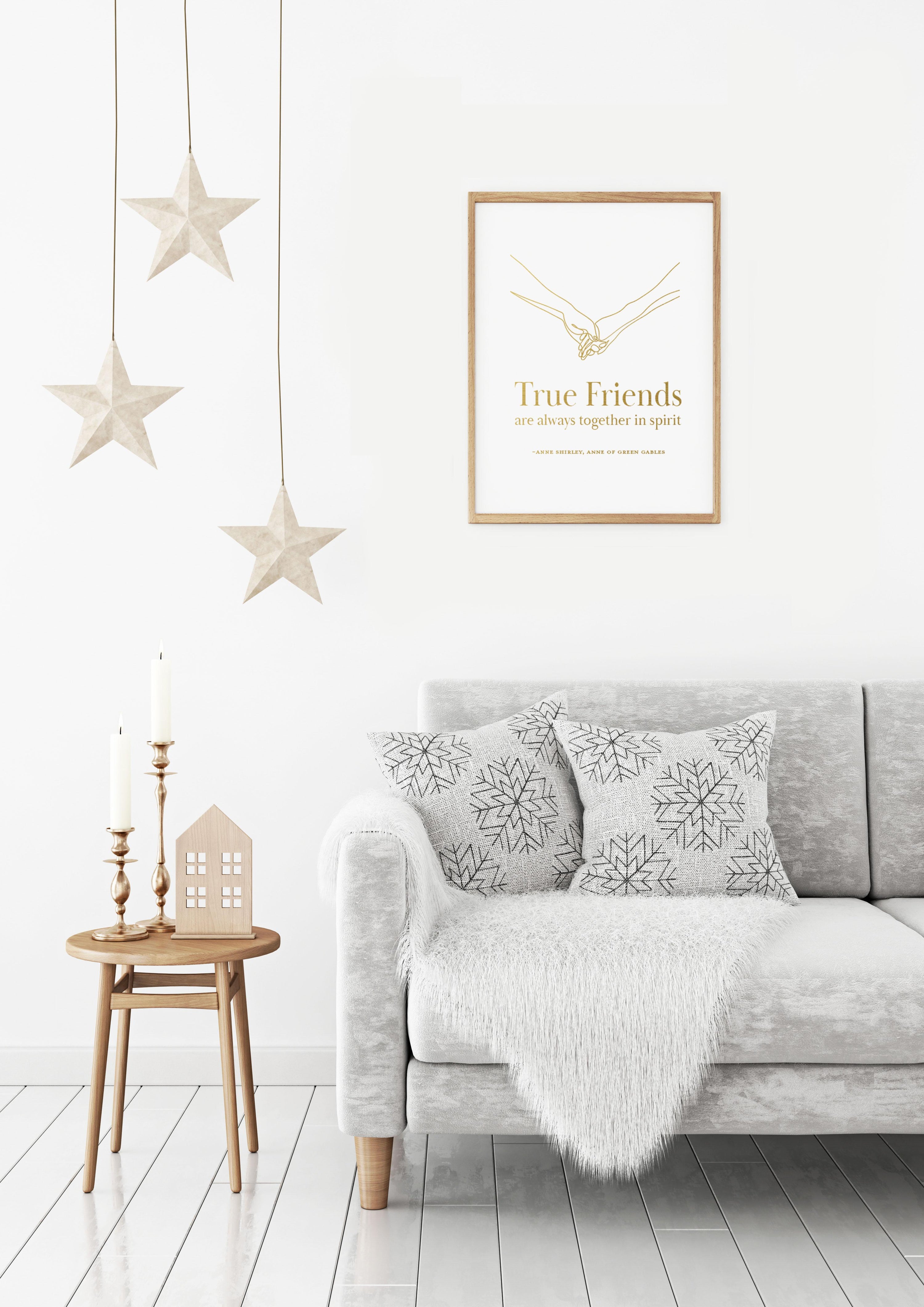 "True Friends" Quote Print On Heavy Weight Paper