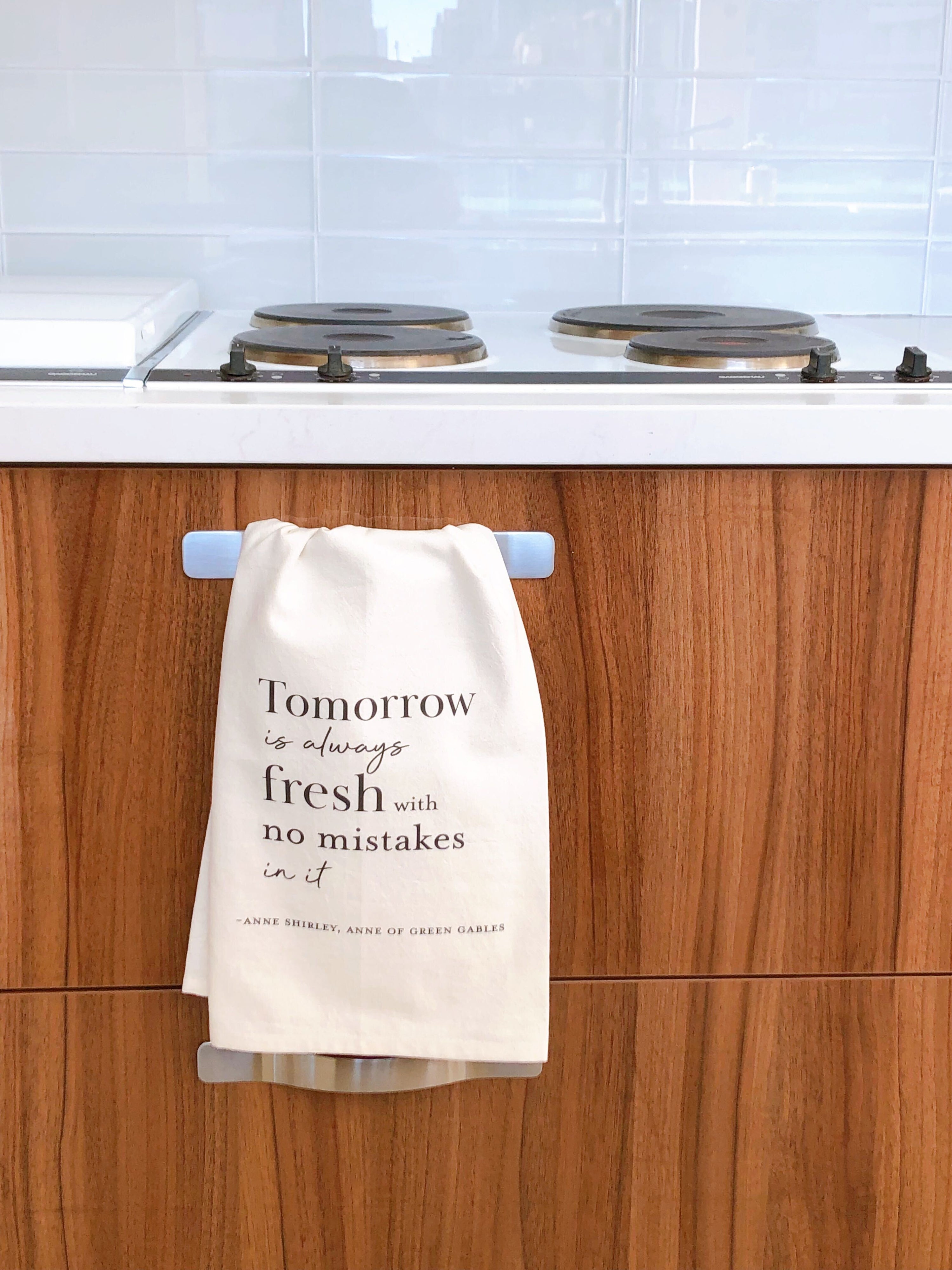 "Tomorrow Is Always Fresh" Tea Towel