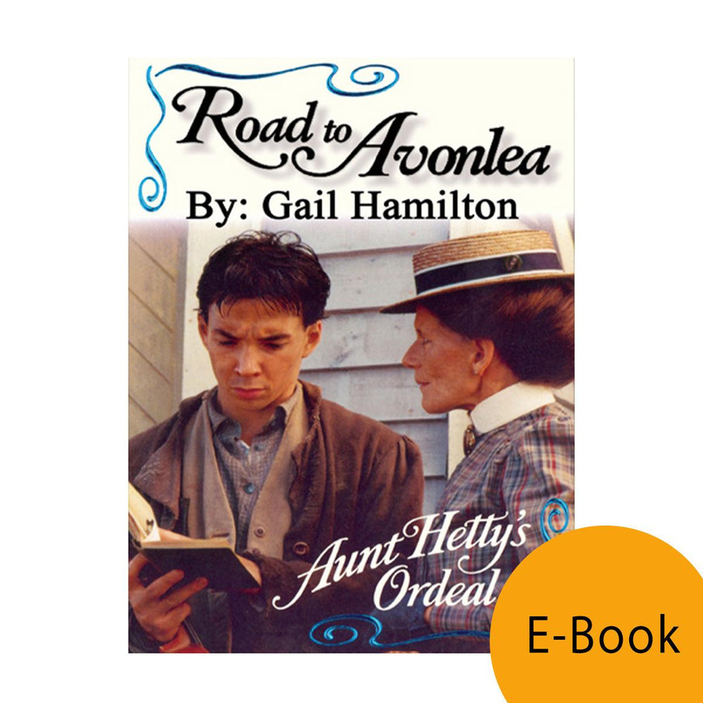 Aunt Hetty's Ordeal (Road to Avonlea Book 13)-ebook