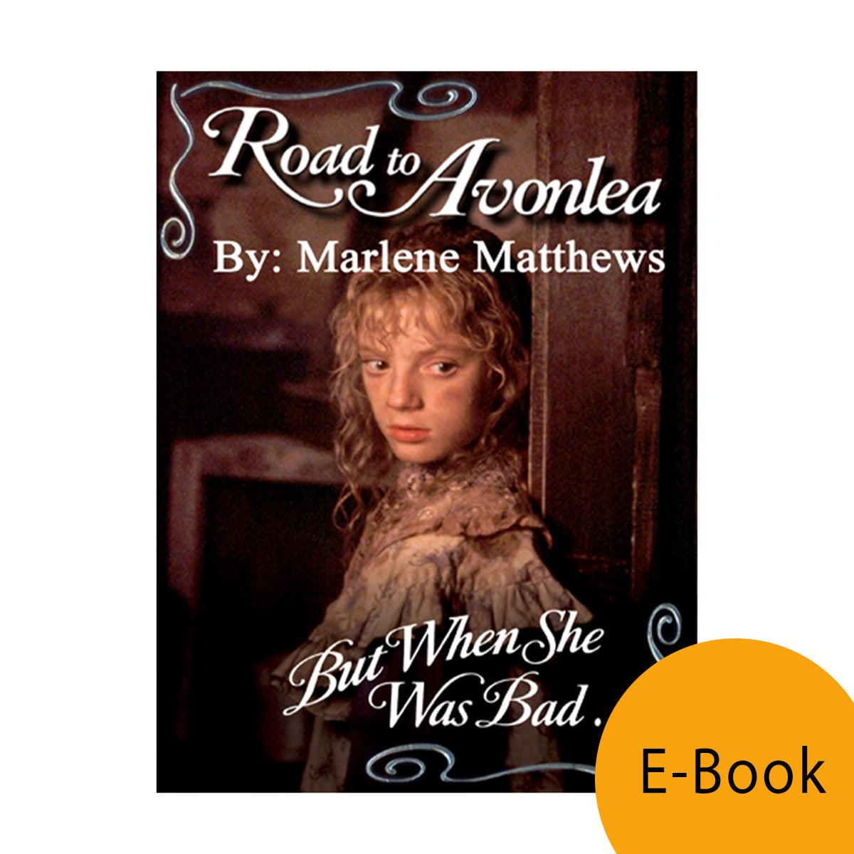 But When She Was Bad (Road to Avonlea Book 23)-ebook