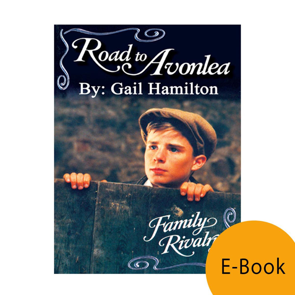 Family Rivalry (Road to Avonlea Book 16)-ebook