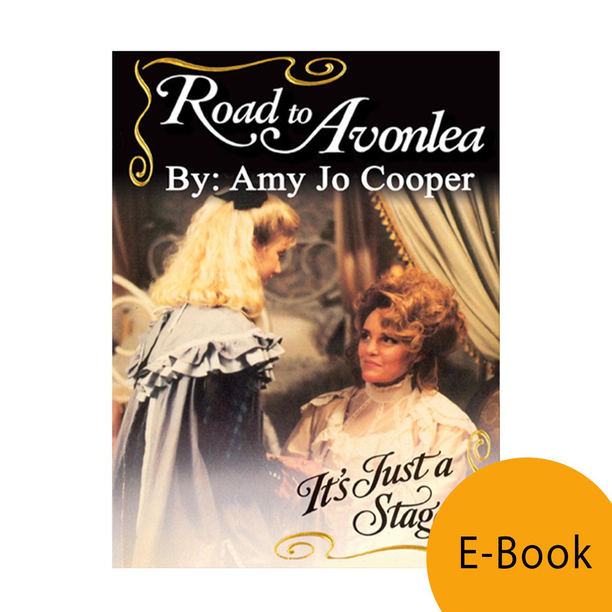 It's Just a Stage (Road to Avonlea Book 19)-ebook
