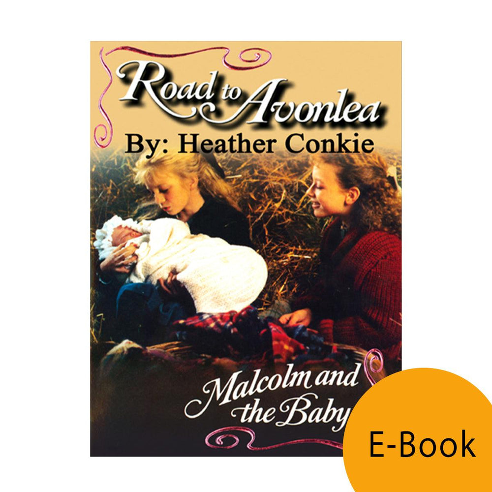 Malcom and the Baby (Road to Avonlea Book 8)-ebook