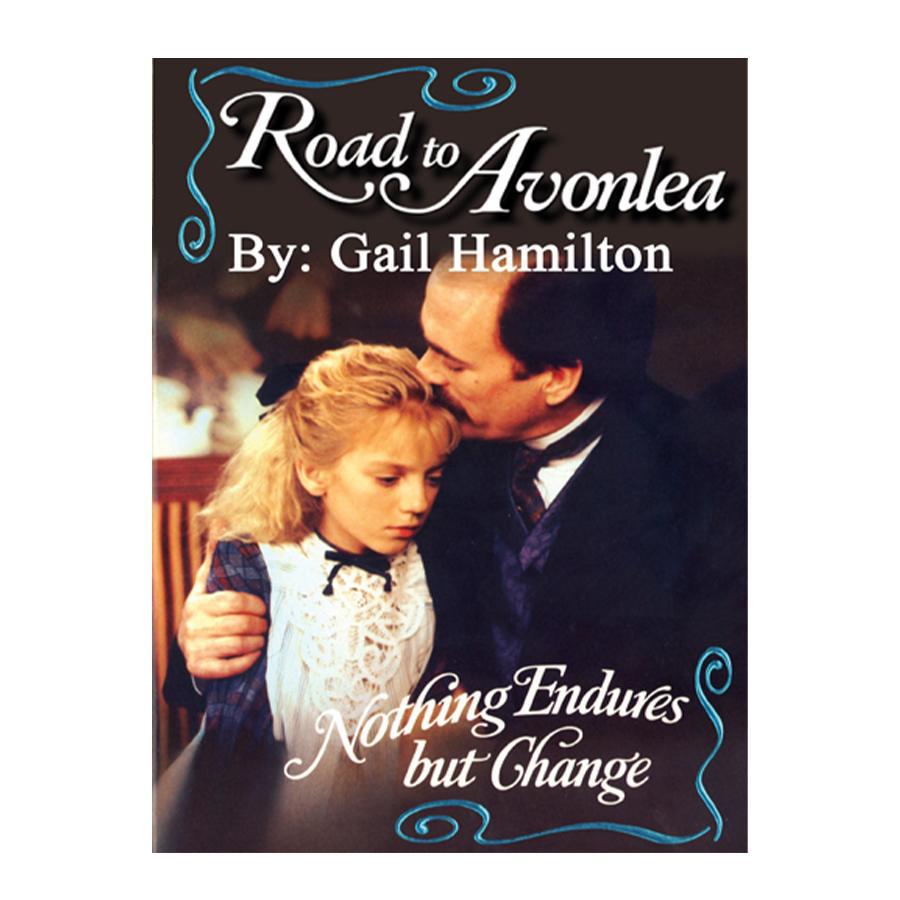 Nothing Endures But Change (Road to Avonlea Book 11)- ebook