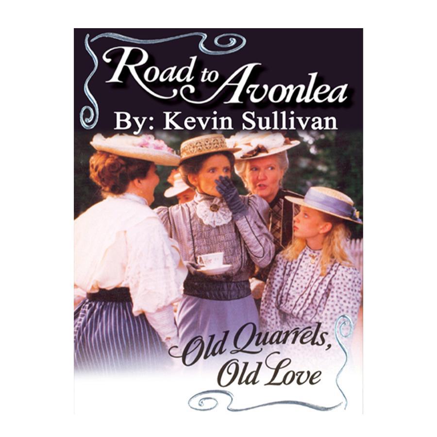 Old Quarrels, Old Love (Road to Avonlea Book 15)- ebook