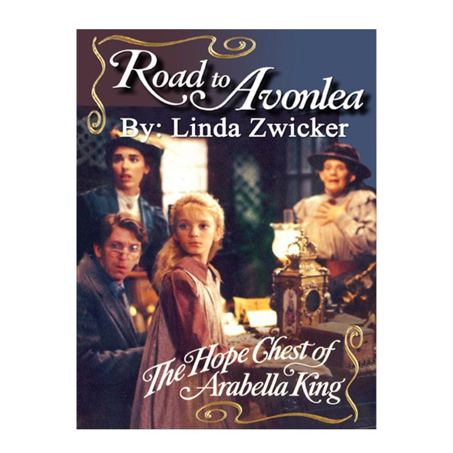 The Hope Chest of Arabella King (Road to Avonlea Book 10)- ebook