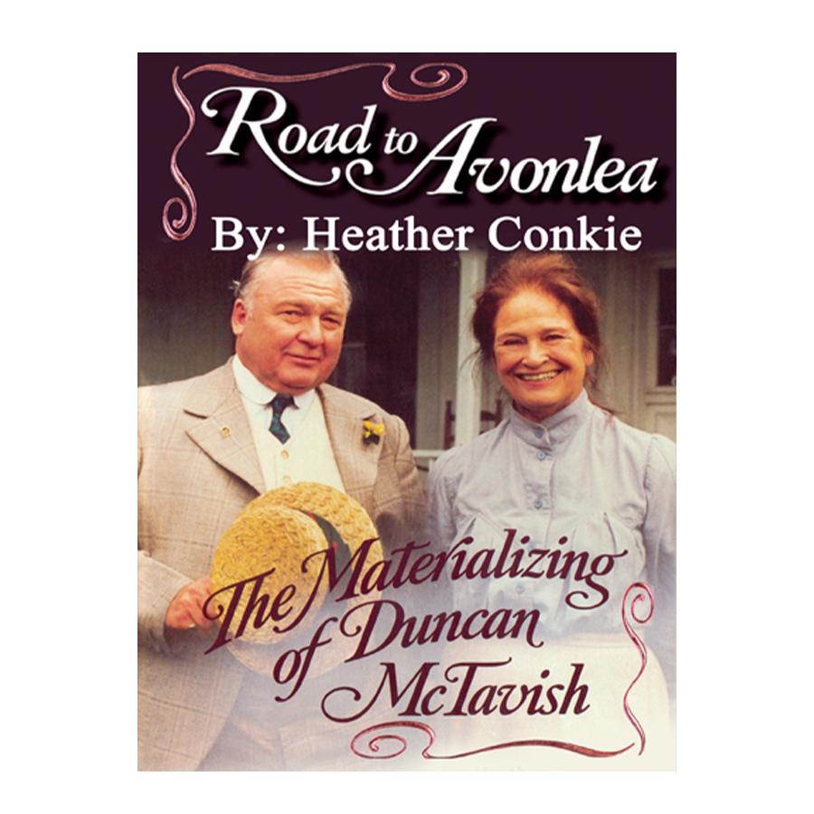 The Materializing of Duncan McTavish (Road to Avonlea Book 4)- ebook