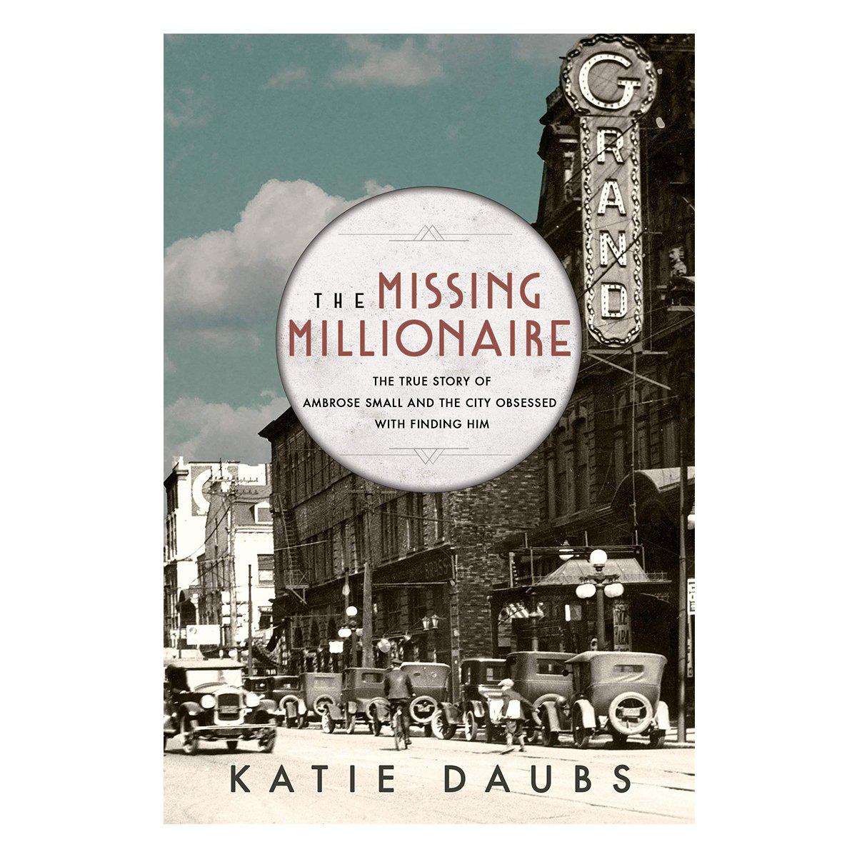 The Missing Millionaire By Katie Daubs