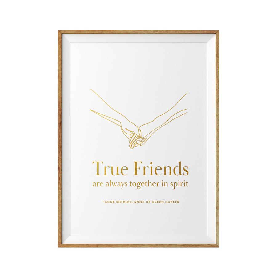 "True Friends" Quote Print On Heavy Weight Paper