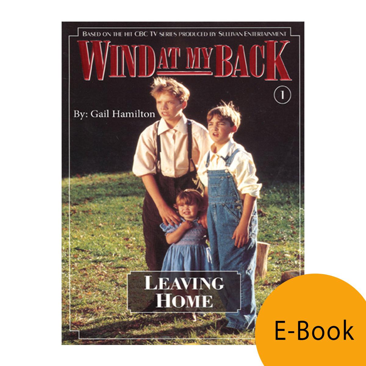 Leaving Home (Wind at My Back Book 1)-ebook