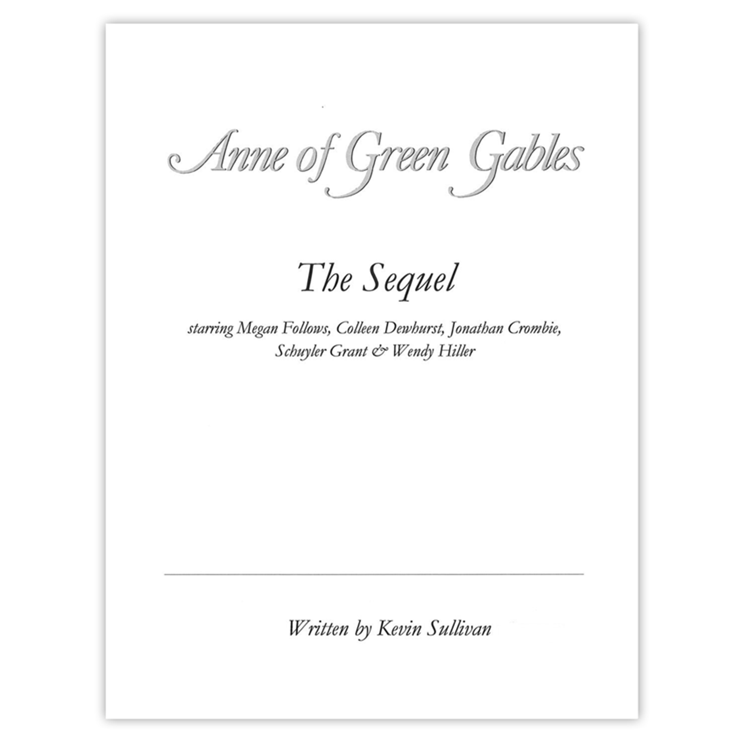 Anne of Green Gables: The Sequel Autographed Screenplay