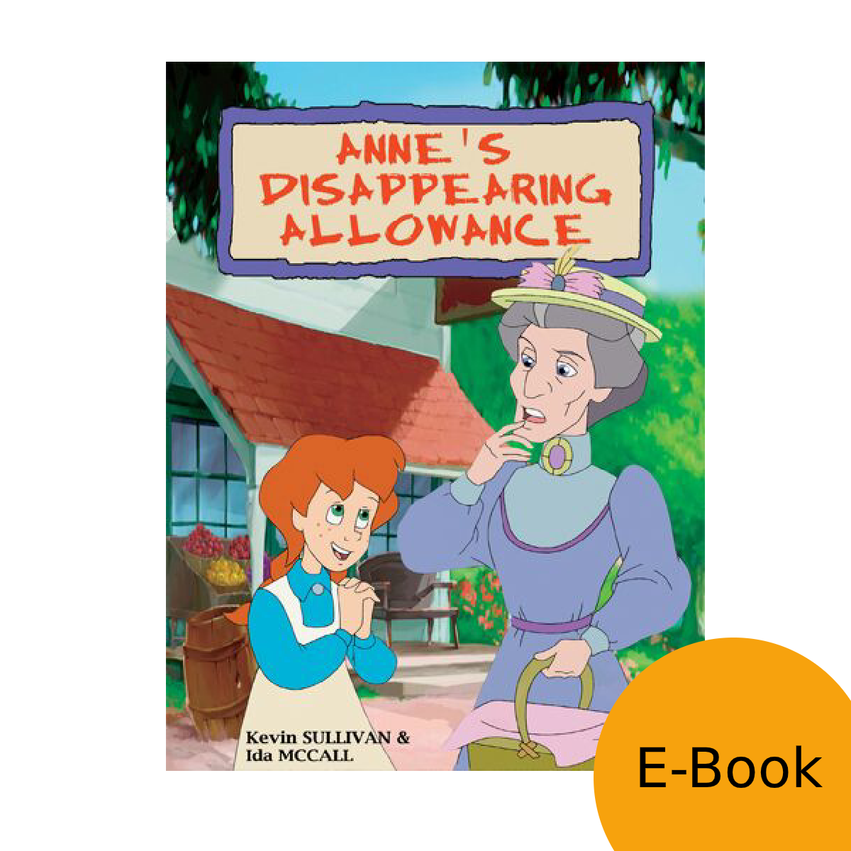 Anne: The Animated Series - Anne's Disappearing Allowance LEVEL 2 READER (eBook)
