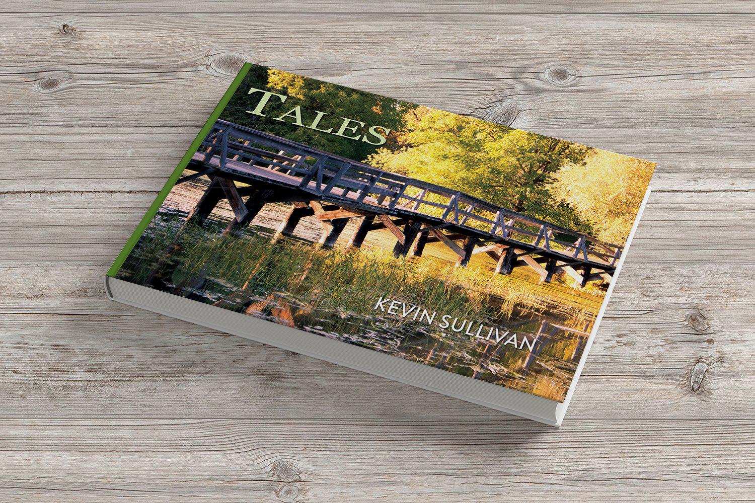 "Tales" Hardcover Coffee Table Book by Kevin Sullivan